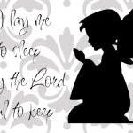 Now I lay me down to sleep ..