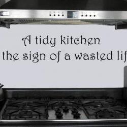 Tidy kitchen vinyl decal WAB Team UK